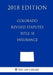 Colorado Revised Statutes - Title 10 - Insurance (2018 Edition) by The Law Library