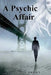A Psychic Affair by Astrid Brown