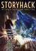 StoryHack Action & Adventure, Issue Two by Julie Frost