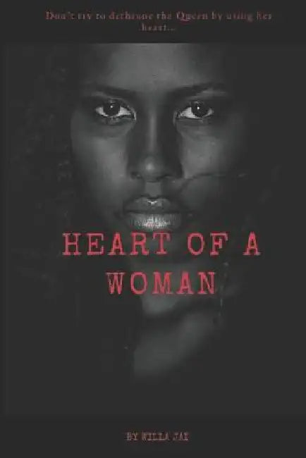 Heart of A Woman by Willa Jai