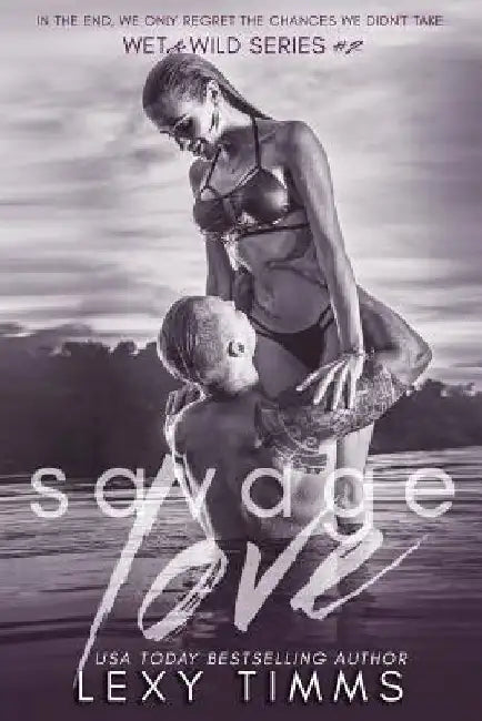 Savage Love by Lexy Timms