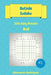 Outside Sudoku Puzzles -200 Easy 9x9 vol. 1 by Alexander Rodriguez