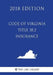 Code of Virginia - Title 38.2 - Insurance (2018 Edition) by The Law Library