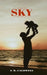 Sky by J. R. Caldwell