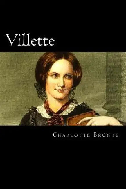 Villette by Charlotte Bronte
