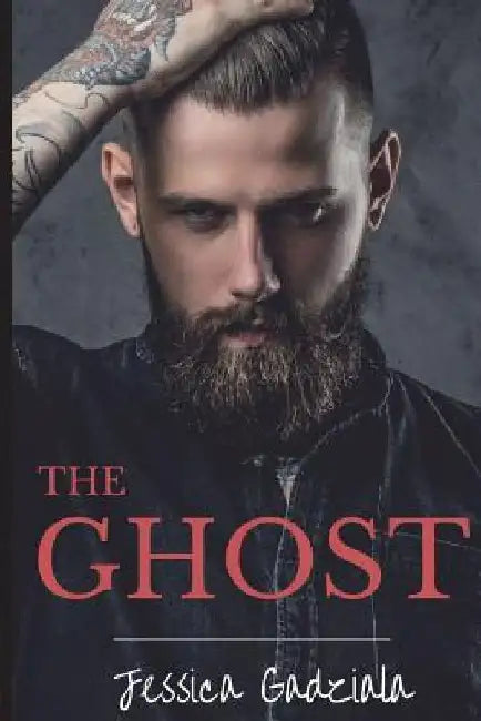 The Ghost by Jessica Gadziala