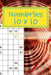 Numbriks 10x 10 - 250 Logical Puzzles - Bronze + Silver + Gold: Easy by Andrii Pitenko