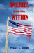 America Dying From Within by Peggy A. Boldt