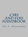 CSRS and FERS Handbook: VOL. X - Miscellaneous by Office of Personnel Management