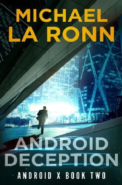 Android Deception by Michael La Ronn