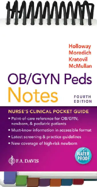 Ob/GYN Peds Notes: Nurse's Clinical Pocket Guide by Brenda Walters Holloway