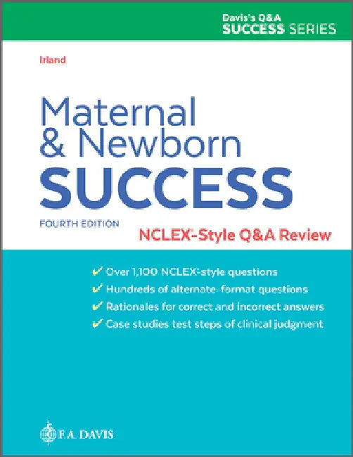Maternal and Newborn Success: Nclex(r)-Style Q&A Review by Nancy Irland