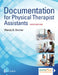 Documentation for Physical Therapist Assistants by Wendy D. Bircher