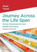 Journey Across the Life Span: Human Development and Health Promotion by Elaine U. Polan, Daphne R. Taylor