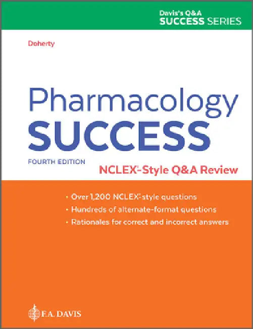 Pharmacology Success: Nclex(r)-Style Q&A Review by Christi D. Doherty