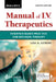 Phillips's Manual of I.V. Therapeutics: Evidence-Based Practice for Infusion Therapy by Lisa Gorski