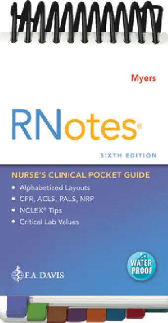 Rnotes(r): Nurse's Clinical Pocket Guide by Ehren Myers