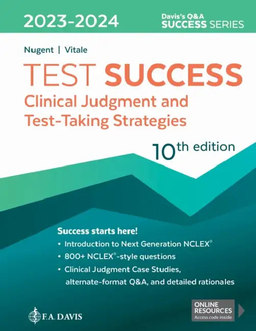 Test Success: Clinical Judgment and Test-Taking Strategies by Patricia M. Nugent, Barbara A. Vitale