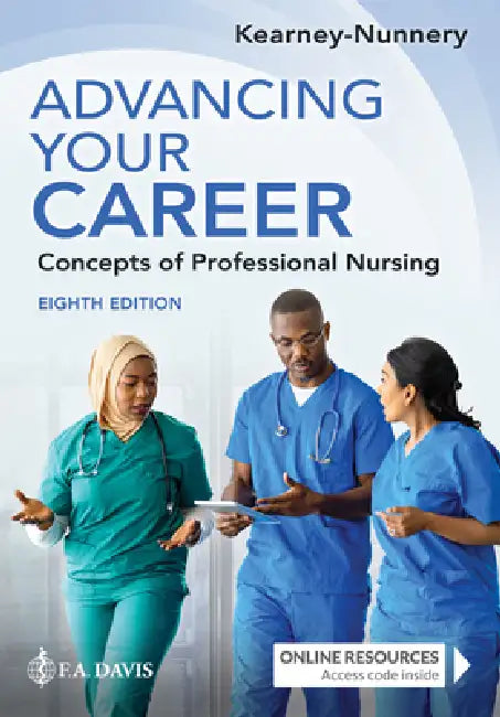 Advancing Your Career: Concepts of Professional Nursing by Rose Kearney-Nunnery