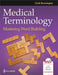 Medical Terminology: Mastering Word Building by Cindi Brassington