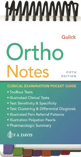 Ortho Notes: Clinical Examination Pocket Guide by Dawn T. Gulick