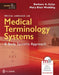 Medical Language Lab for Medical Terminology Systems: A Body Systems Approach by Barbara A. Gylys