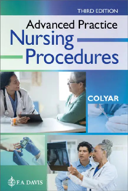 Advanced Practice Nursing Procedures by Margaret R. Colyar