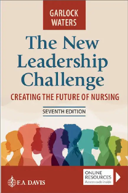 The New Leadership Challenge: Creating the Future of Nursing by Abby Garlock