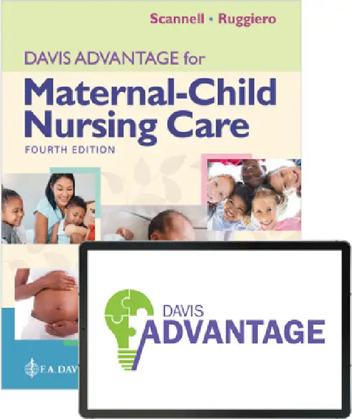 Davis Advantage for Maternal-Child Nursing Care by Meredith J. Scannell, Kristine Ruggiero