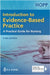 Introduction to Evidence Based Practice: A Practical Guide for Nursing by Lisa Hopp