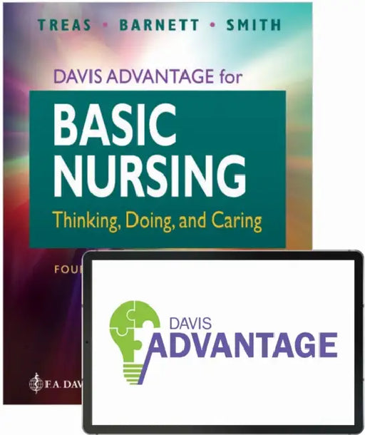 Davis Advantage Basic Nursing: Thinking, Doing, and Caring by Leslie S. Treas, Karen L. Barnett, Mable H. Smith