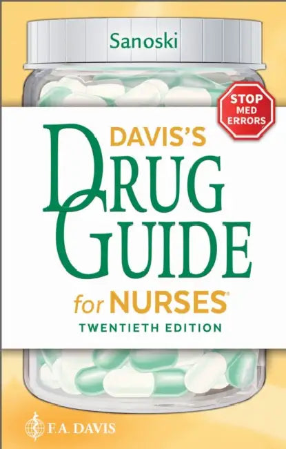 Davis's Drug Guide for Nurses by Cynthia A. Sanoski