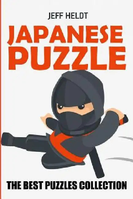 Japanese Puzzle: Seismic Puzzles - The Best Puzzles Collection by Jeff Heldt