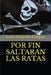 Por Fin Saltaran Las Ratas by Artieda Carpio, Luis Javier