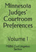 Minnesota Judges' Courtroom Preferences: Volume I by Jennifer Carter