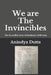 We are The Invincibles: The Incredible Story of Bradman's 1948 Team by Kersi Meher-Homji