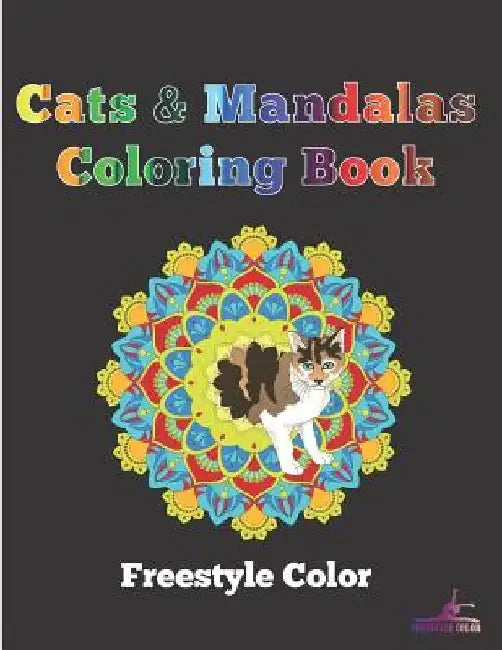 Cats & Mandalas Coloring Book by Freestyle Color