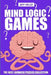 Mind Logic Games: Irasuto Puzzles - The Best Japanese Puzzles Collection by Jeff Heldt