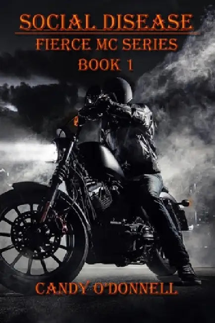 Social Disease: Fierce MC Series by Candy O'Donnell