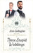 Three Stupid Weddings by Ann Gallagher