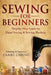 Sewing for Beginners: Step-By-Step Guide to Hand Sewing & Sewing Machine (Knitting for Beginners) by Claire Caruso