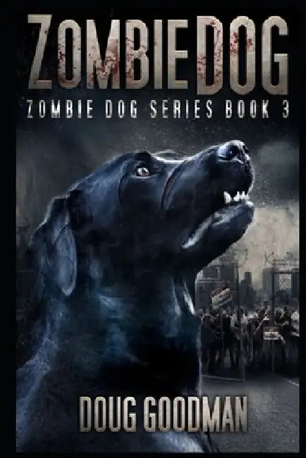 Zombie Dog by Doug Goodman