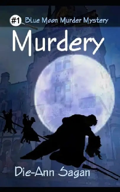 Murdery by Die-Ann Sagan