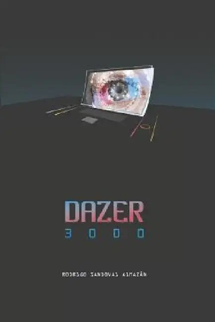 Dazer 3000 by Sandoval Almazan, Rodrigo