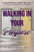 Walking In Your Purpose: Discover the Doors to Your Destiny by Miracle Pettenger