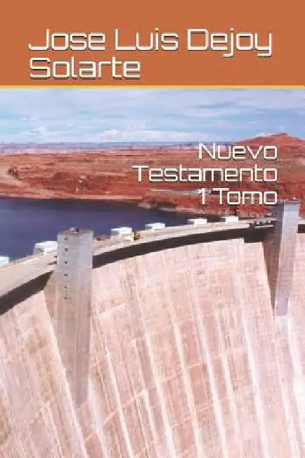 Nuevo Testamento 1 Tomo by Dejoy Solarte, Jose Luis