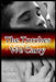 The Torches We Carry by L. a. Witt