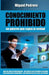 Conocimiento Prohibido: No quieren que sepas la verdad by Pedrero, Miguel