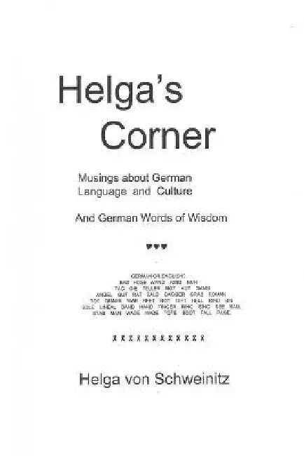 Helga's Corner by Helga Von Schweinitz