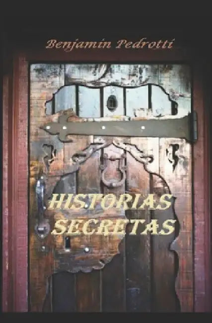 Historias Secretas by Pedrotti, Benjamin